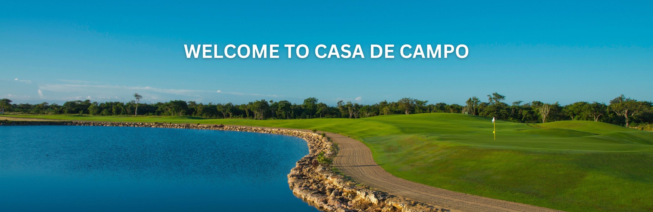Welcome to Casa de Campo -
